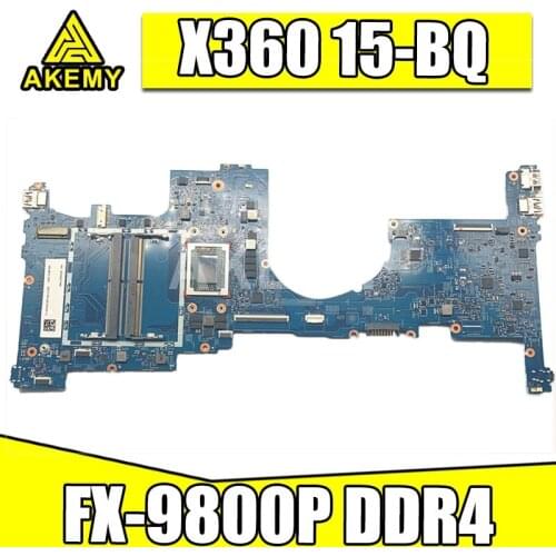 Akemy For HP ENVY X360 15-BQ 15-BQ008CA Laptop motherboard 924315-601 924315-001 448.0BY05.0011 mainboard FX-9800P fully Tested