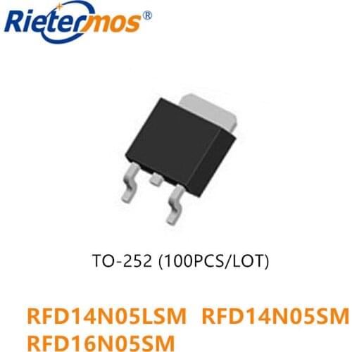 100PCS RFD14N05LSM RFD14N0514N05L RFD14N05SM RFD14N05 D14N05 RFD16N05SM RFD16N05 D16N05 TO252