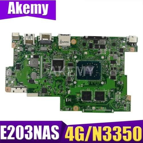 Akemy Motherboard For Asus E203N E203NA E203NAS E203NAH E203M E203MA Laotop Mainboard 4G/N3350 64G-SSD