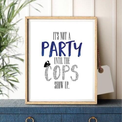 Police Party Decoration Painting Cop Birthday Sign Art Canvas Print Police Quote Modern Wall Art Picture Officer Graduation Gift