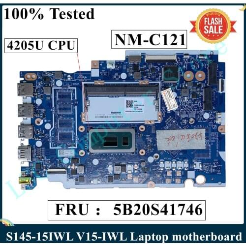 LSC For Lenovo S145-15IWL V15-IWL Laptop Motherboard NM-C121 With 4205U CPU FRU 5B20S41746 100% Fully Tested Fast Ship