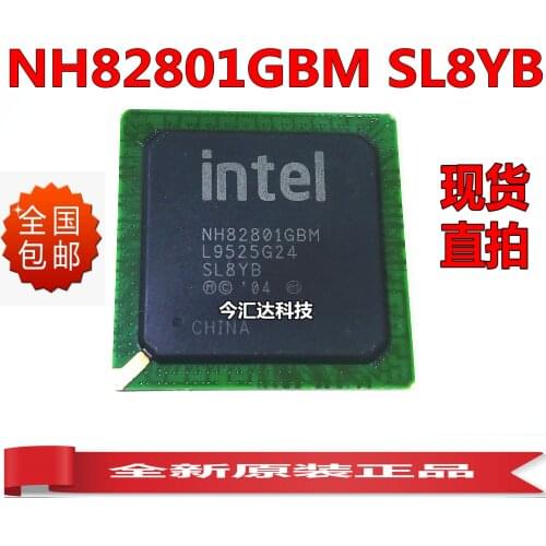 New&original 100% In Stock NH82801GBM SL8YB BGA