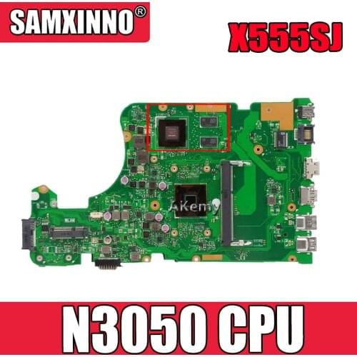 Akemy X555SJ N3050 CPU N16V-GM-B1 mainboard For Asus X555S X555SJ X555 A555 A555S laptop motherboard Tested Working
