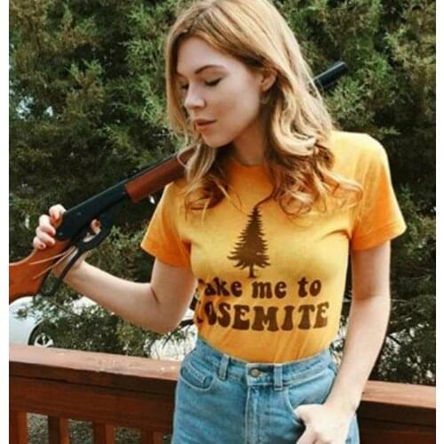 Hillbilly Take ME YOSEMITE Printed Top Tee Cotton O-Neck Plus Size Ladies Short Sleeve Tumblr Hipster Women Casual S-XXL Summer