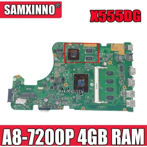 Akemy X555DG X555YI laptop motherboard For Asus X555D A555D X555DG X555Y K555D motherboard A8-7200P 4GB RAM