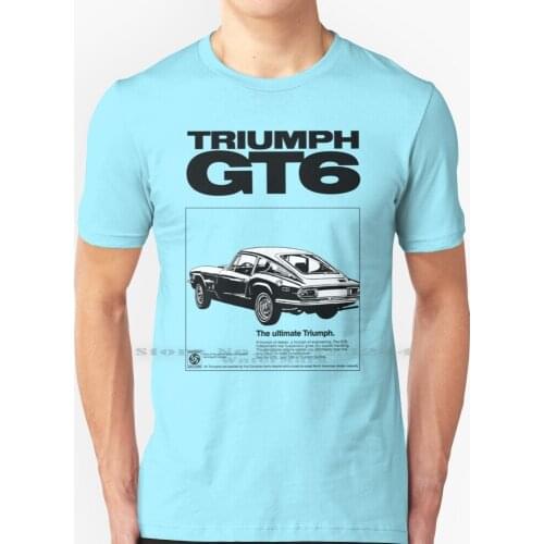 Gt6 T Shirt 100% Pure Cotton Sports Car Classic Cars Retro Nostalgia Nostalgic Mum Dad Fathers Day Mothers Day Advert Brochure