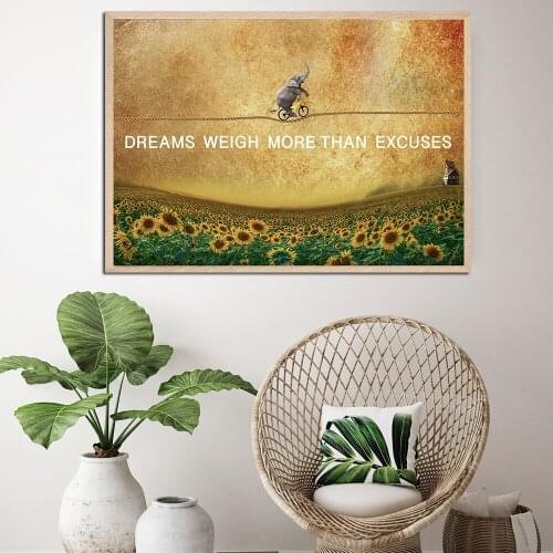 Print Painting Wall Painting Quote Poster Elephant Dreams Weigh More Than Excuses Wall Art Picture For Living Room No Frame