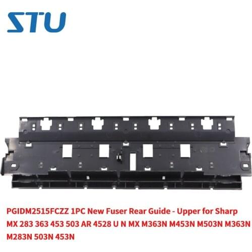PGIDM2515FCZZ 1PC New Fuser Rear Guide - Upper for Sharp MX 283 363 453 503 AR 4528 U N MX M363N M453N M503N M363N M283N 503N