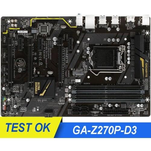 For GIGABYTE GA Z270P-D3 Motherboard DDR4 LGA 1151 DDR4 For Intel Z270 64GB USB3.1 HDMI Used Desktop Mainboard