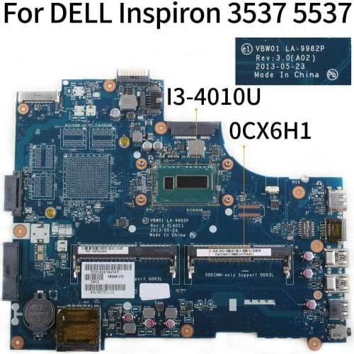 KoCoQin laptop Motherboard For DELL Inspiron 15R 3537 5537 I3-4010U Mainboard CN-0CX6H1 0CX6H1 SR16Q VBW01 LA-9982P