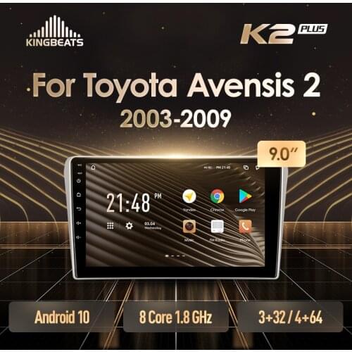 KingBeats Android Octa-Core head unit HU 4G in Dash Car Radio Multimedia Video Player Navigation GPS For Toyota Avensis T250 2 II 2003 - 2009 no dvd 2 din Double Din Android Car Stereo 2din