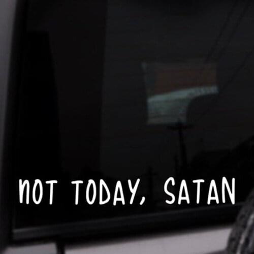 Black/Sliver Not Today Satan Quote Car Sticker Removable Waterproof Window Body Bumper CL900