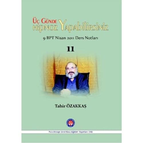 Three Days Can Hypnosis Tahir Özakkaş Psychotherapy Institute Psychology Sequence (TURKISH)