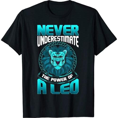 The Power Of A Leo A Leo Zodiac T-Shirt