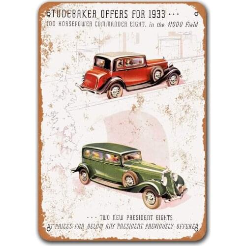 1933 Studebaker Commander and President Tin Metal Signs Vintage Cars, Sisoso Plaques Poster Bar Man Cave Retro Wall Decor