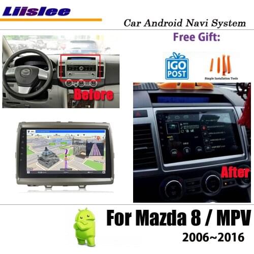 Car Android For Mazda 8 / MPV 2006~2016 Stereo Radio BT Video Carplay Camera GPS Navi Map Navigation System Multimedia