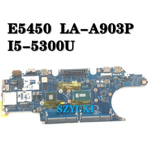 I5-5300U 830M/2GB FOR Dell Latitude E5450 Laptop Motherboard ZAM71 LA-A903P CN-0RH5PW RH5PW Mainboard 100% tested