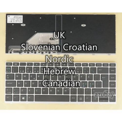 UK Slovenian Croatian Nordic Swedish Norwegian Dannish Hebrew Canadian Keyboard for HP ProBook 640 G4, 645 G4, with Silver Frame