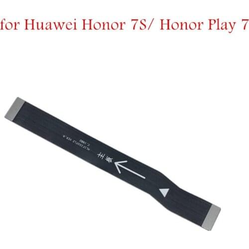 For Huawei Honor 7S/ Honor Play 7 Main board Motherboard Connect LCD Ribbon Flex Cable Replacement Repair Spare Parts