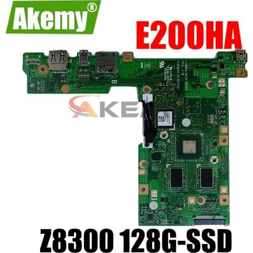 New-MB E200HA MAIN_BD E200HA motherboard For Asus E200 E200H E200HA Laptop motherboard Mainboard Z8300 + 128G-SSD