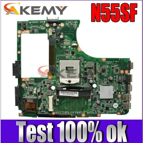 Akemy N55SF Laptop motherboard For ASUS N55SF N55SL N55S original mainboard 100%Test