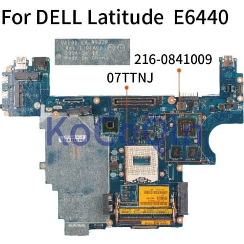 KoCoQin Laptop motherboard For DELL Latitude E6440 Mainboard CN-07TTNJ 07TTNJ LA-9932P SR17C 216-0841009 DDR3
