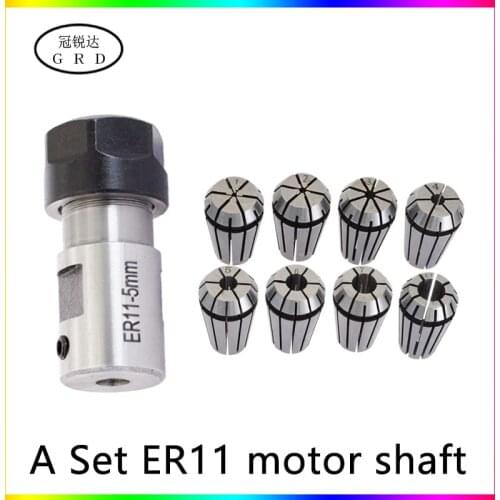 A set high quality er11 3.175mm 4mm 5mm 6mm 8mm motor shaft Engraving machine tool holder+7pcs/15pcs collet chuck suit ER series