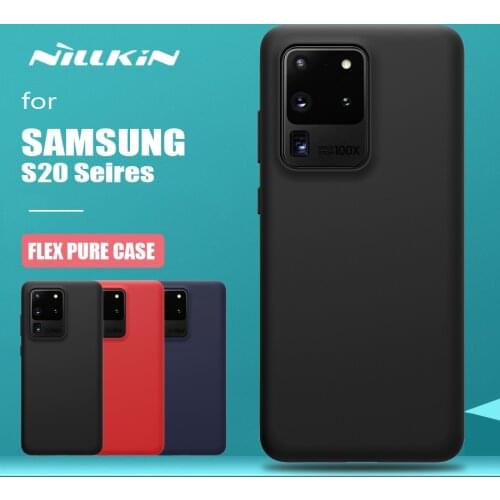 For Samsung Galaxy S20 Ultra 5G Case Nillkin Flex Pure Soft Silicone Slim Back Cover for for Samsung Galaxy S20 Plus 5G TPU Case