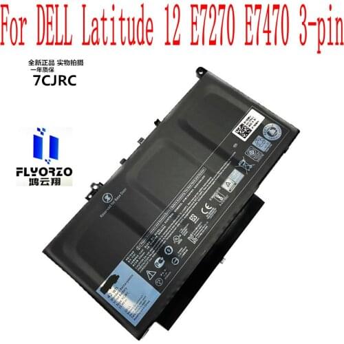 100% Brand new High Quality 42WH/3530mAh 11.4V Dell 7CJRC battery For DELL Latitude 12 E7270 E7470 3-pin Laptop