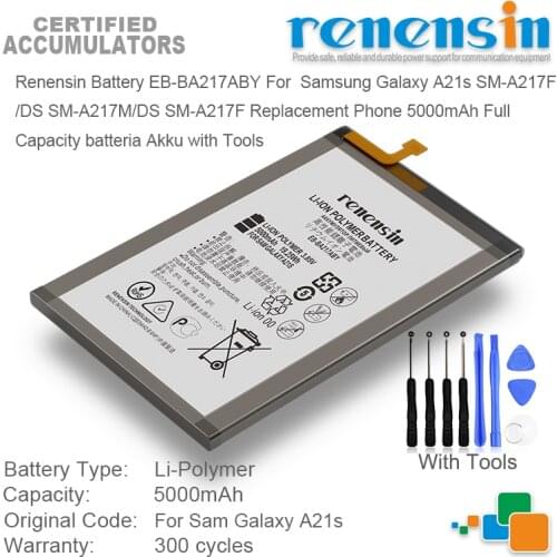 Renensin Battery EB-BA217ABY For Samsung Galaxy A21s SM-A217F /DS SM-A217M/DS SM-A217F Replacement Phone 5000mAh Full Capacity