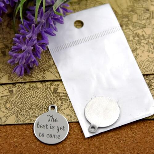 10pcs--stainless steel charms"The best is yet to come"5 style for choosing DIY Charms Pendants