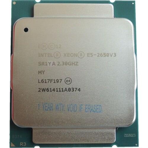 Xeon CPU E5-2650V3 SR1YA for X99 DDR4 RAM 2.30GHz 10-Cores LGA2011-3 E5-2650 V3 processor E5 2650V3 E5 2660 V3