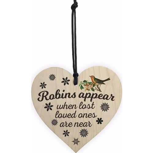 Robins Appear When Lost Loved Ones Are Near Wooden Hanging Heart Memorial Christmas Tree Decoration Plaque Christmas Gift