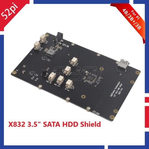 52Pi X832 3.5" SATA HDD Shield 12V For Raspberry Pi 4B/3B+/3B/2B/1B