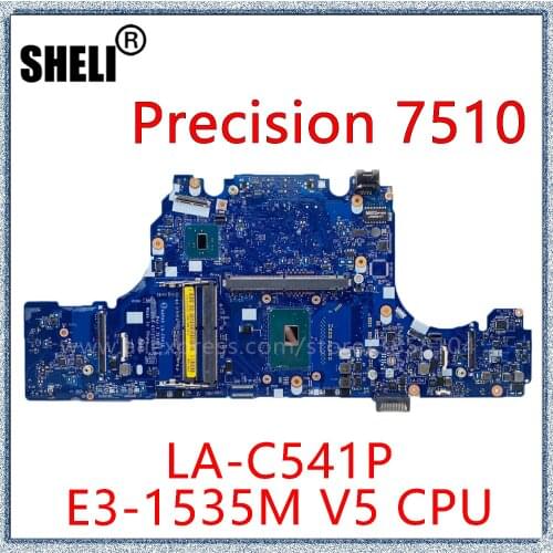 SHELI For Dell Precision 15 7000 7510 Laptop Motherboard LA-C541P With E3-1535M V5 2.9GHZ CPU DDR4 CN-0JH03G 0JH03G JH03G AAPA0