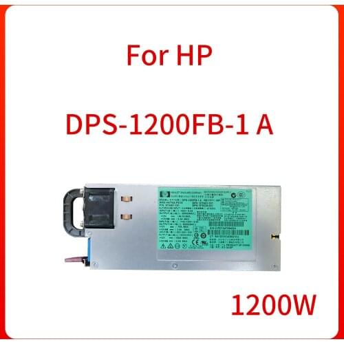 1200W switching power supply DPS-1200FB-01 A HSTNS-PD19 570451-001 579229-001 490594-001 438203-001 For HP DL380 DL580 DL585 G7