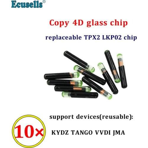10PCS/LOT Copy 4D glass chip replaceable TPX2 LKP02 chip support KYDZ TANGO VVDI JMA machine（Reusable