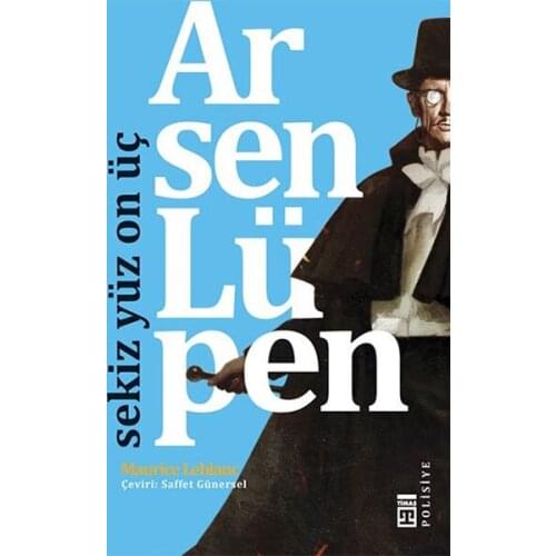 Arsen Lüpen-Eight Hundred Thirteen Maurice Leblanc Timaş Broadcasts Novel Sequence