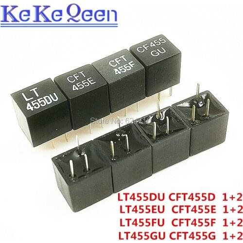 LT455DU LT455EU LT455FU LT455GU 1+2 DIP-3 CFT455D CFT455E CFT455F CFT455G 455K Ceramic filter for communication signal relay