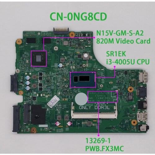 Genuine NG8CD 0NG8CD CN-0NG8CD w i3-4005u CPU 13269-1 w N15V-GM-S-A2 GPU Laptop Motherboard for Dell Inspiron 3542 Notebook PC