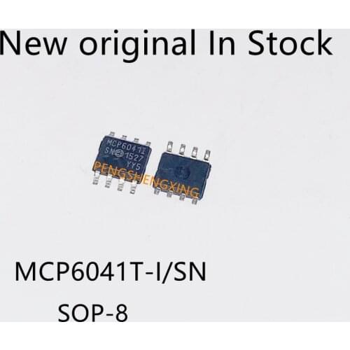 10PCS/LOT MCP6041I MCP6041T-I/SN MCP6041T-E/SN SOP8 MCP6041-I/SN New original spot hot sale