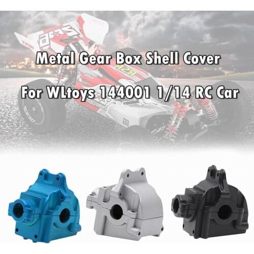 Metal Gearbox Cover Upper & Lower Housing Cover Upgrade Parts for WLTOYS 144001 1/14 RC Vehicle Kids Electric Hobby Car