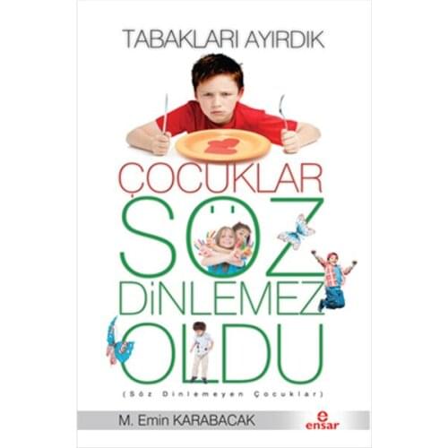 Plates Ayırdık you Guys Was Unteachable. M. Sure Karabacak.Ensar Neşriyat