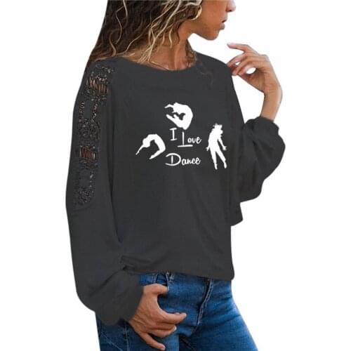 I Love Dance Women T-shirts Three Dancers Long Sleeve tee shirt femme Female T shirt women Large Size Loose Lace Tee