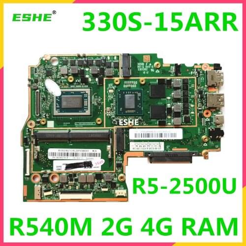 For Lenovo ideapad 330S-15ARR notebook motherboard R5 2500U R540 2G GPU 4G RAM 5B20R27418 330S-ARR motherboard 100% test work