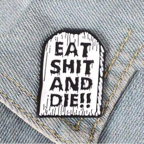 XEDZ New fashion wooden letter badge brooch EAT SHIT AND DIE simple generous shirt sweater jewelry brooch small gift