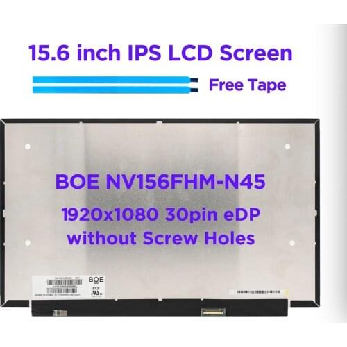15.6 inch Laptop LCD Screen NV156FHM-N45 45% NTSC 1920x1080 30pins