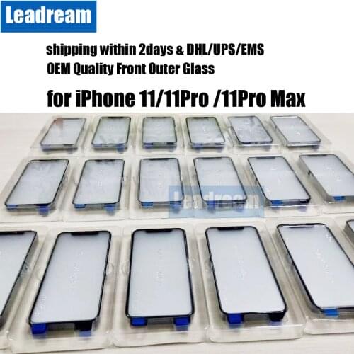 Leadream 100Pcs/lot OEM for iPhone 11 Pro MAX Front Outer Screen Glass Cover Replacement