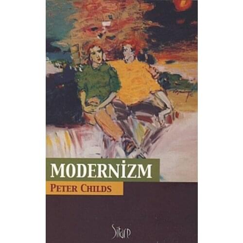 Modernism Peter Childs Sitare Publications (TURKISH)