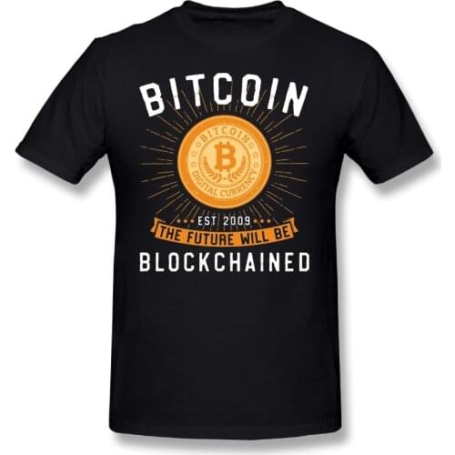 Men Tee Shirt Normal T Shirt Bitcoin The Future Will Be Blockchained 100% Cotton Fashionable Mens T-Shirt